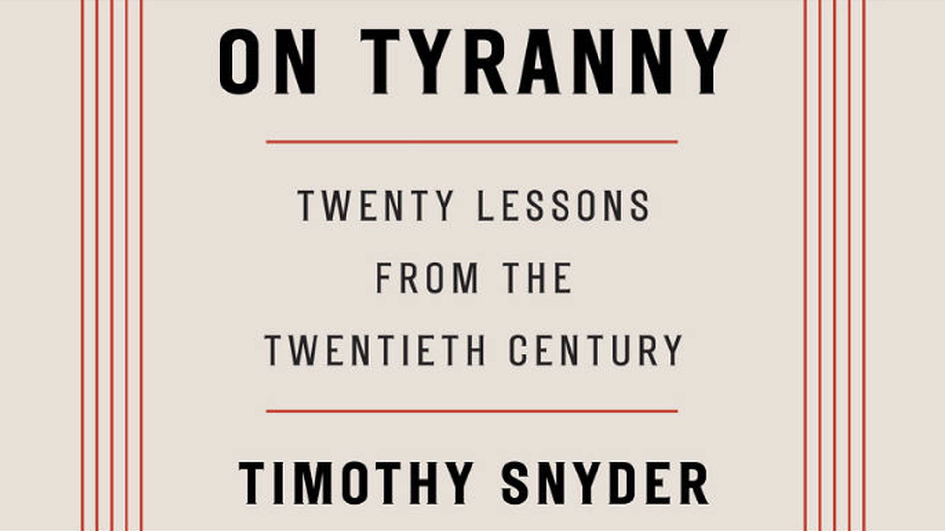 book on tyranny by timothy snyder